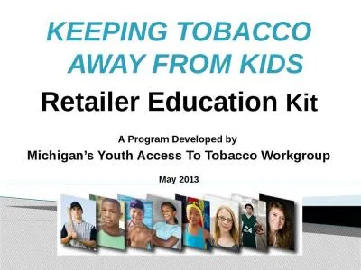 KEEPING TOBACCO AWAY FROM KIDS