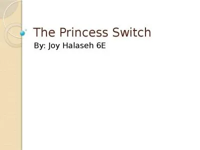 The Princess Switch By: Joy