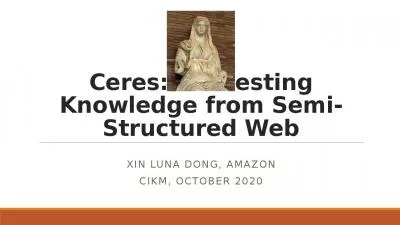 Ceres: Harvesting Knowledge from Semi-Structured Web