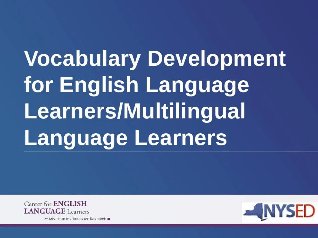 PPT-Vocabulary Development for English Language Learners/Multilingual Language Learners