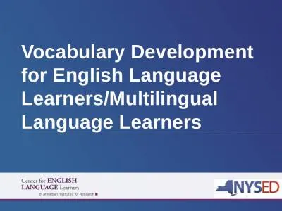 Vocabulary Development for English Language Learners/Multilingual Language Learners