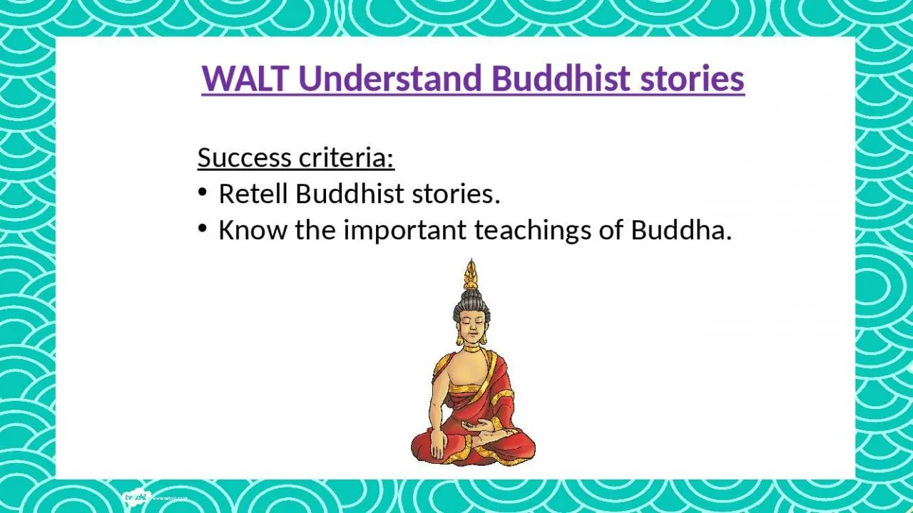 PPT-WALT Understand Buddhist stories