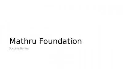 Mathru  Foundation Success Stories.