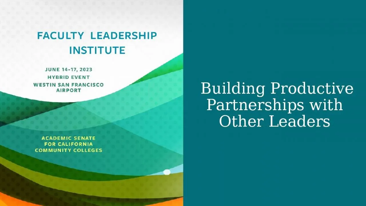 PPT-Building Productive Partnerships with Other Leaders