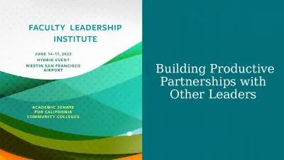 Building Productive Partnerships with Other Leaders