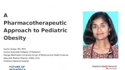 A Pharmacotherapeutic Approach to Pediatric Obesity