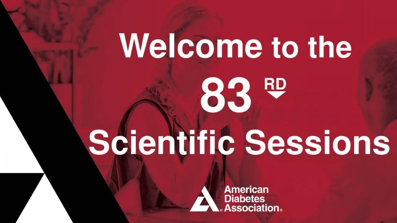 PPT-Welcome to the 83 Scientific Sessions