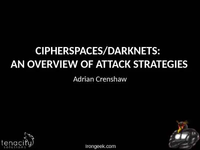 Cipherspaces /Darknets: