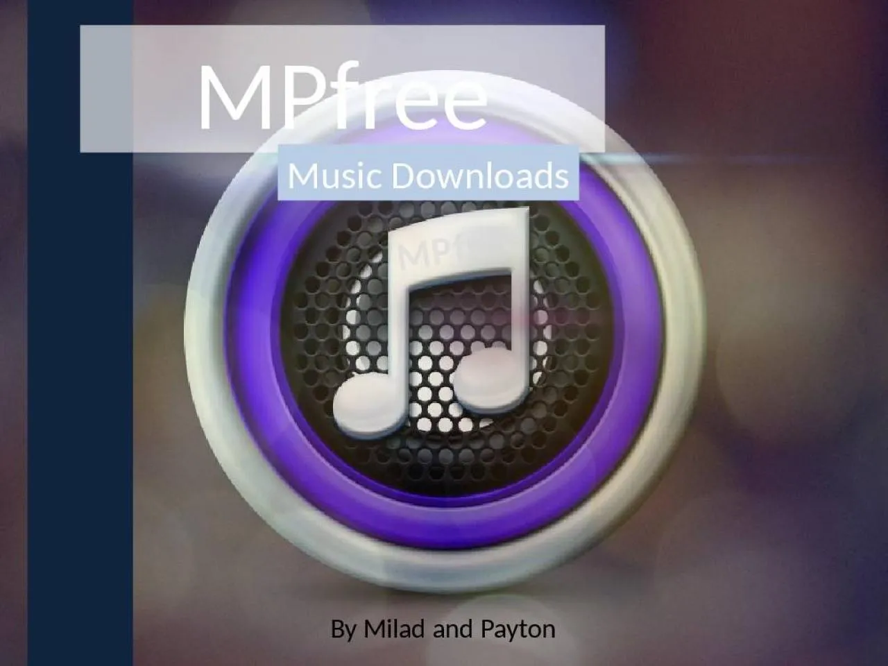 PPT-MPfree By Milad and Payton