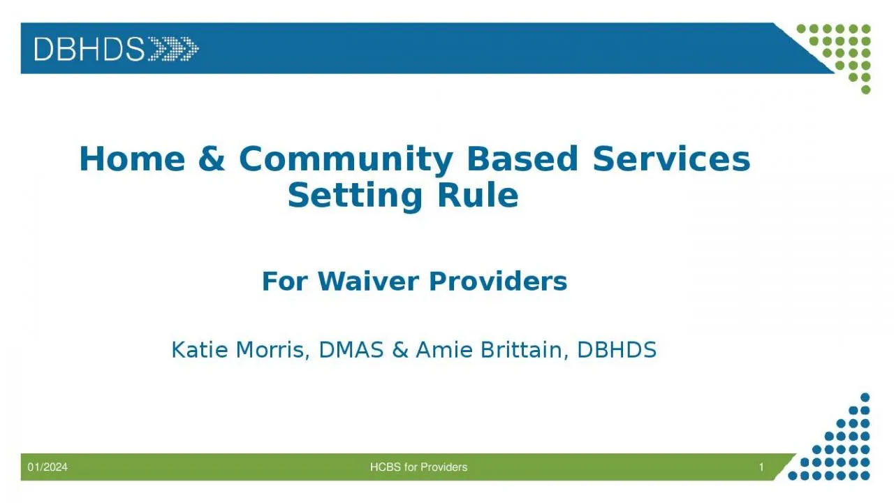 PPT-Home & Community Based Services Setting Rule