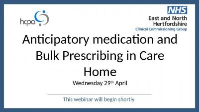 Anticipatory medication and Bulk Prescribing in Care Home