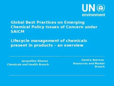 Global Best Practices on Emerging Chemical Policy Issues of Concern under SAICM