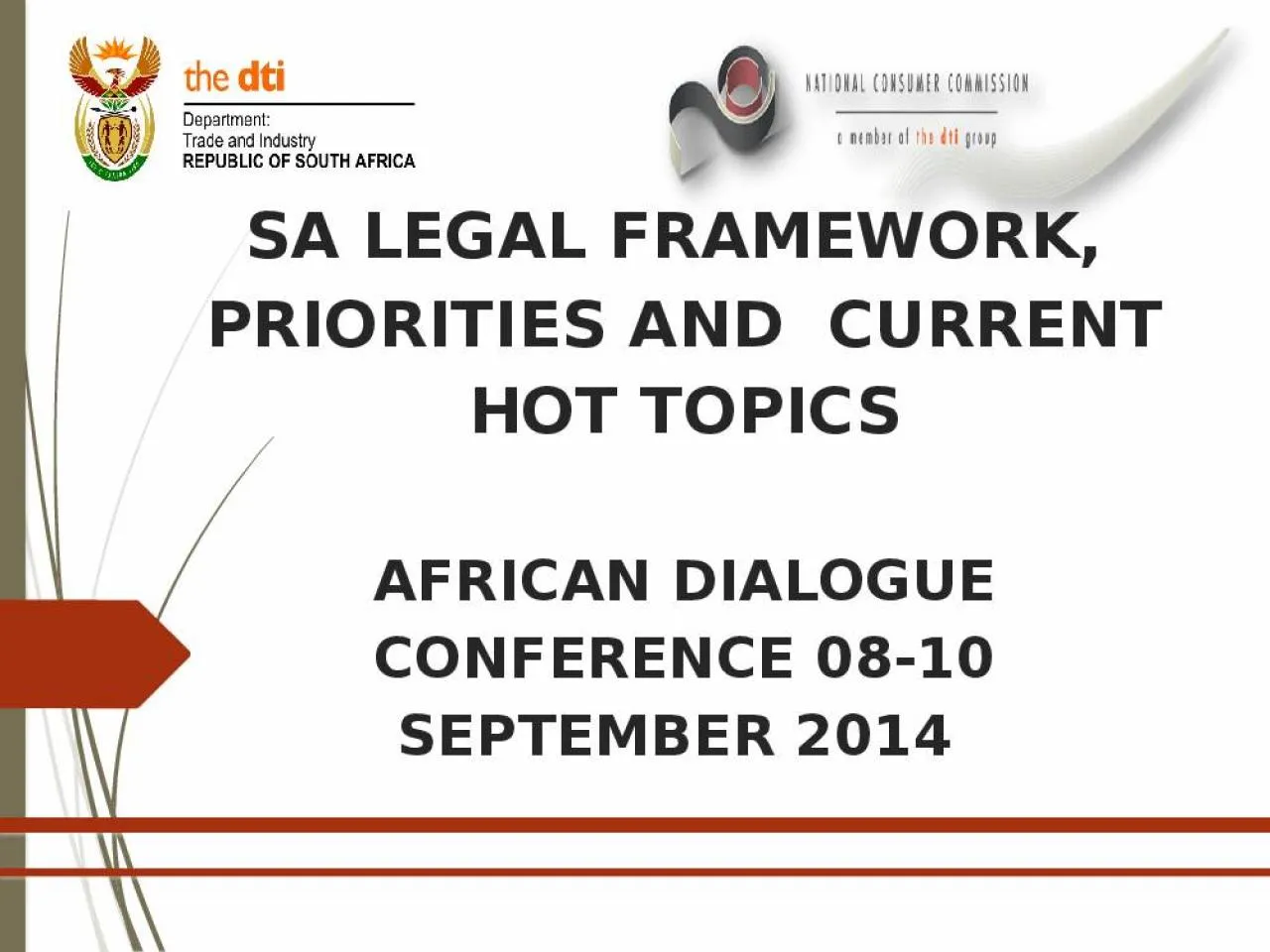 PPT-SA LEGAL FRAMEWORK, PRIORITIES AND CURRENT HOT TOPICS