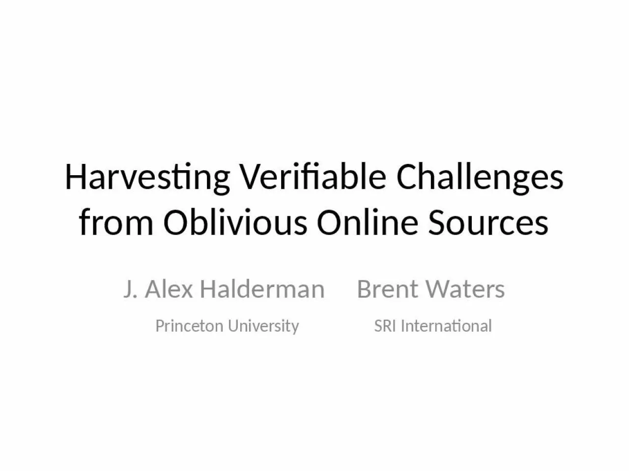 PPT-Harvesting Verifiable Challenges from Oblivious Online Sources