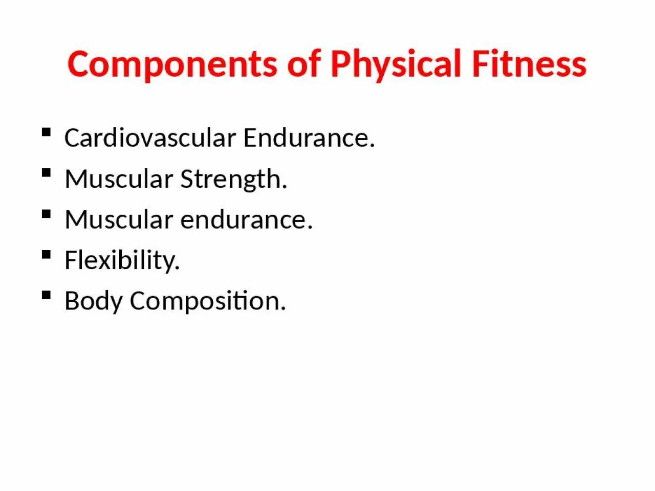 PPT-Components of Physical Fitness