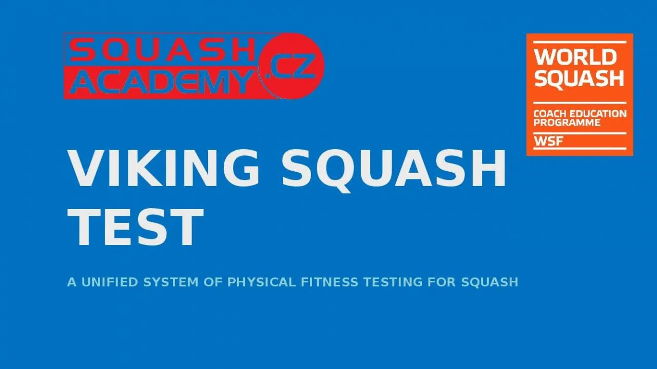 PPT-VIKING SQUASH TEST A