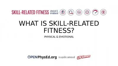 WHAT IS SKILL-RELATED FITNESS?