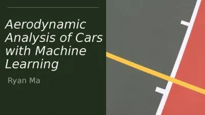 Aerodynamic Analysis of Cars with Machine Learning