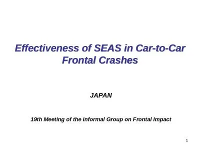 Effectiveness of SEAS in Car-to-Car Frontal Crashes