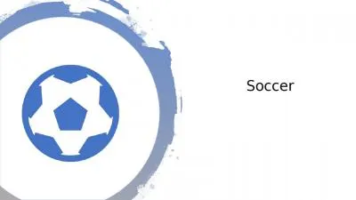 Soccer I am passionate about soccer because it taught me several different things.