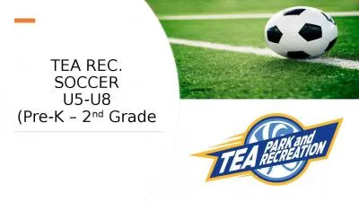 TEA REC. SOCCER U5-U8 (Pre-K – 2