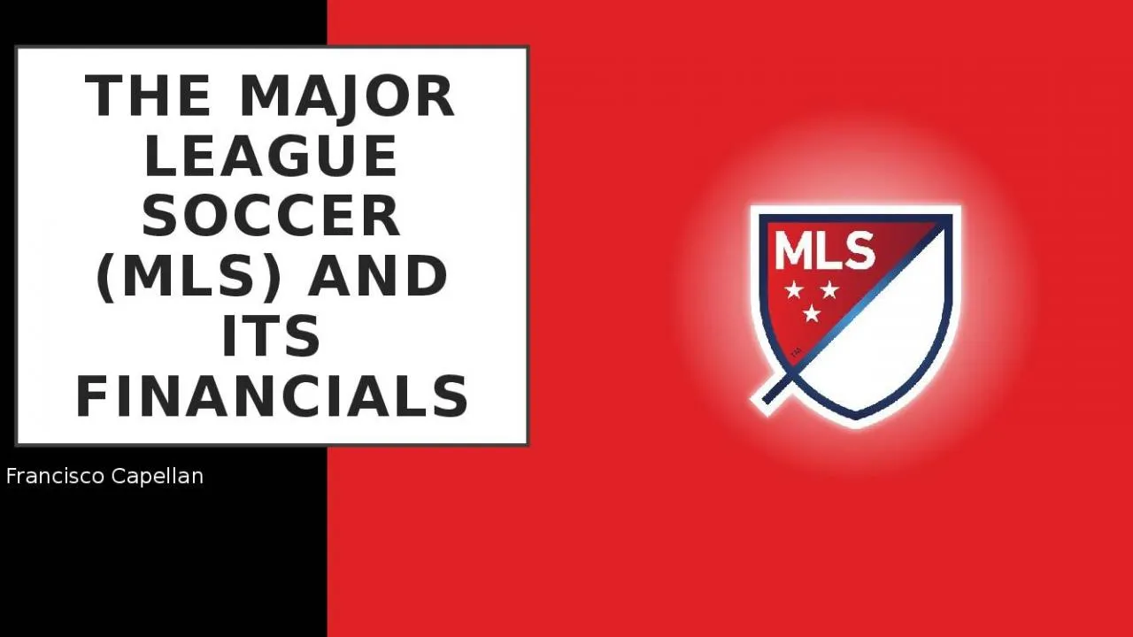 PPT-The Major League Soccer (MLS) and its Financials