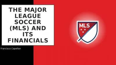 The Major League Soccer (MLS) and its Financials