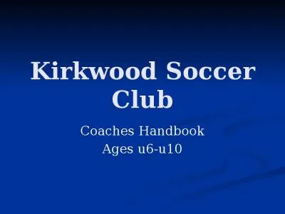 Kirkwood Soccer Club Coaches Handbook