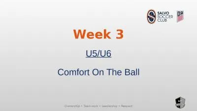 Week 3 U5/U6 Comfort On The Ball