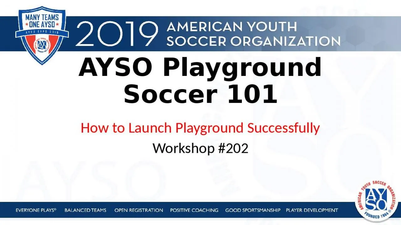 PPT-AYSO Playground Soccer 101