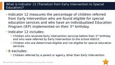 What is Indicator 12 (Transition from Early Intervention to Special Education)?