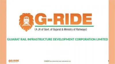 GUJARAT  RAIL INFRASTRUCTURE CORPORATION LTD.