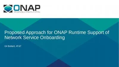 Proposed Approach for ONAP Runtime Support of Network Service Onboarding