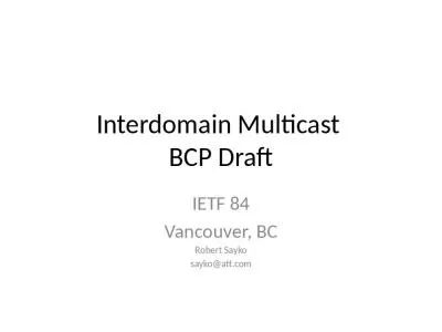 Interdomain  Multicast  BCP Draft