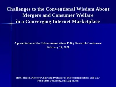 Challenges to the Conventional Wisdom About Mergers and Consumer Welfare