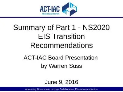 Summary of Part 1 - NS2020 EIS Transition Recommendations