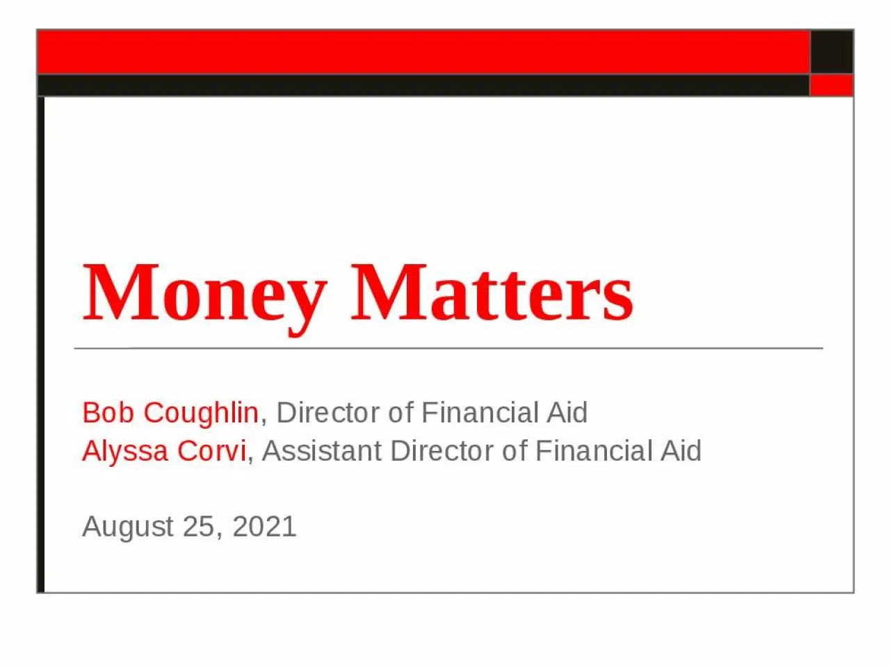 PPT-Money Matters Bob Coughlin