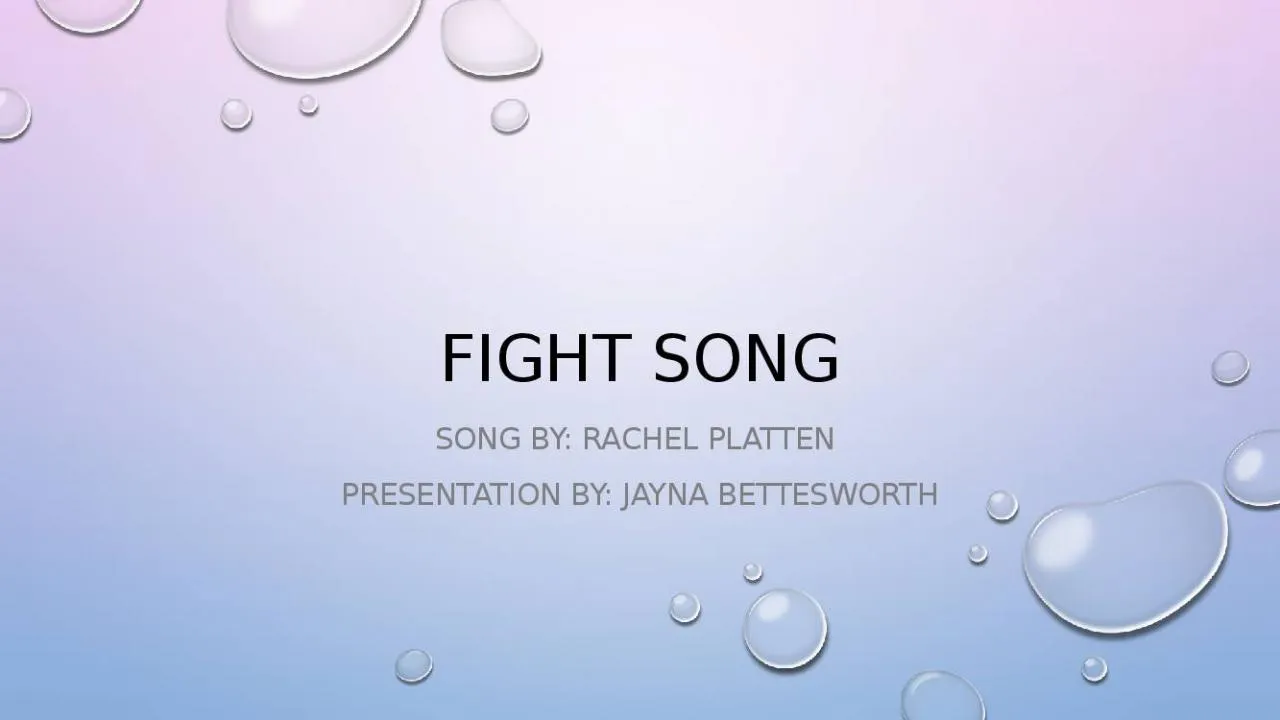 PPT-Fight song Song By: Rachel