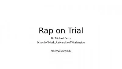 Rap on Trial Dr. Michael Berry