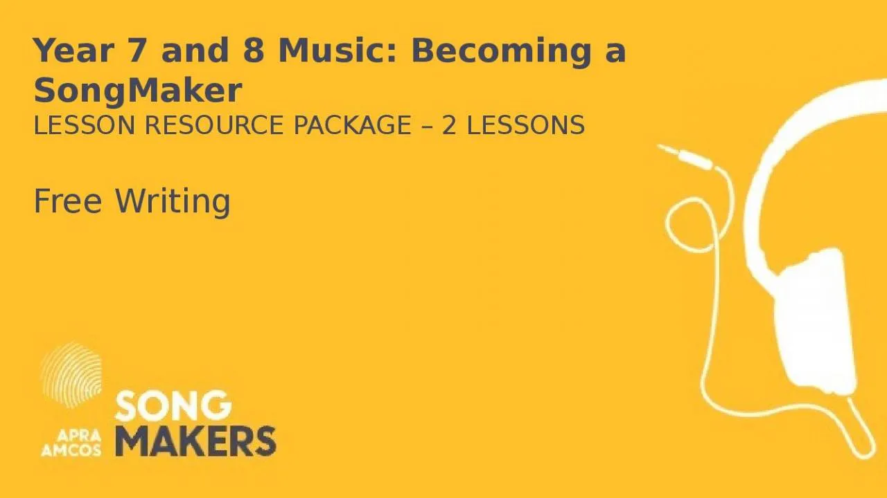 PPT-Year 7 and 8 Music: Becoming a SongMaker