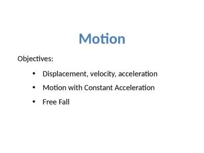 Motion Objectives: Free Fall