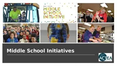 Middle School Initiatives