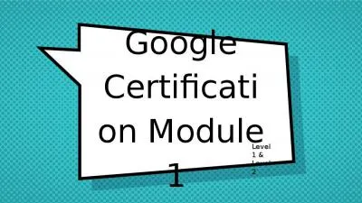 Google Certification Module 1