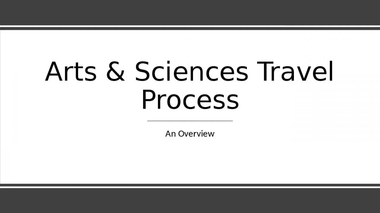 PPT-Arts & Sciences Travel Process