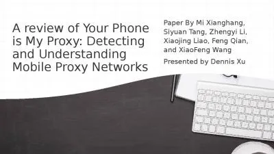 A review of Your Phone is My Proxy: Detecting and Understanding Mobile Proxy Networks