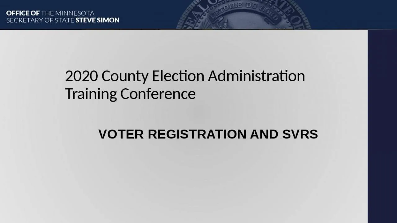 PPT-2020 County Election Administration Training Conference