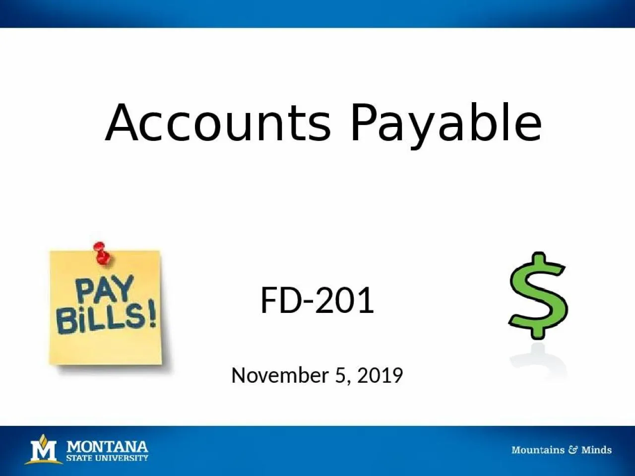 PPT-Accounts Payable FD-201 November 5, 2019