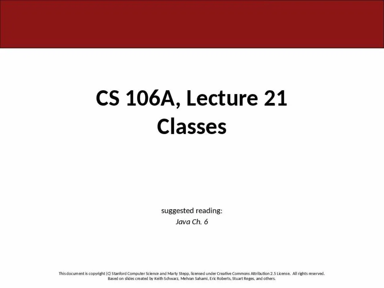 PPT-CS 106A, Lecture 21 Classes