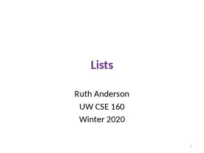 Lists Ruth Anderson UW CSE 160