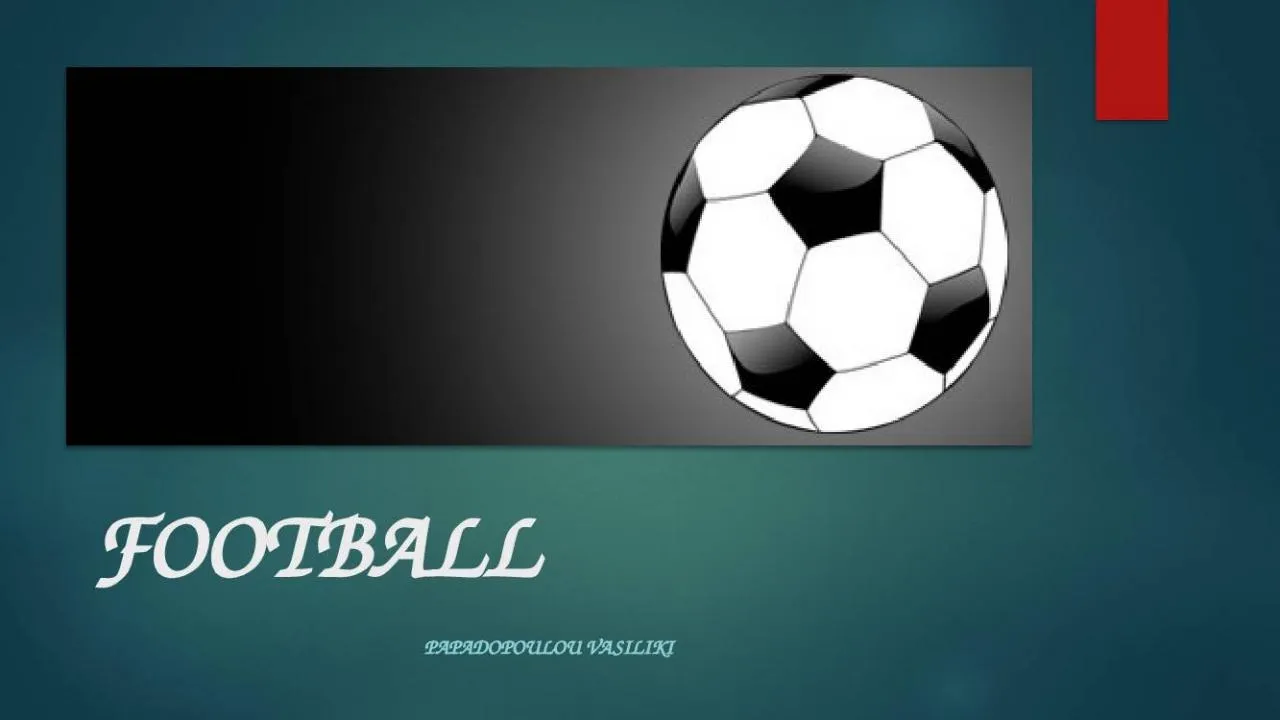 PPT-FOOTBALL PAPADOPOULOU VASILIKI